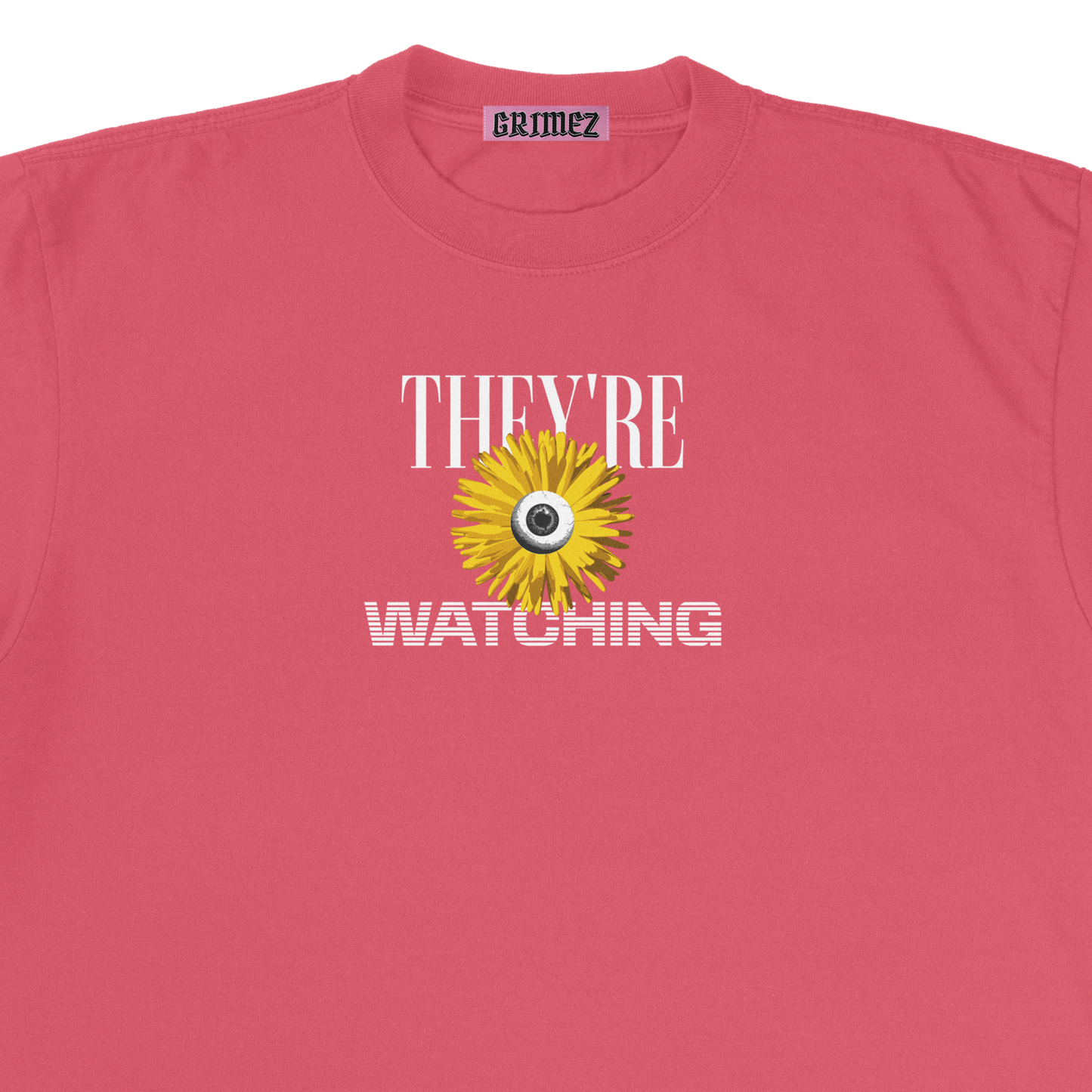 They're Watching Heavyweight Tee
